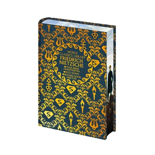 World Classics Library: Friedrich Nietzsche: Thus Spake Zarathustra, Ecce Homo, Beyond Good and Evil - Hardcover