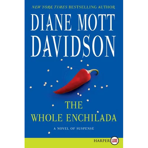The Whole Enchilada: A Novel of Suspense - Paperback