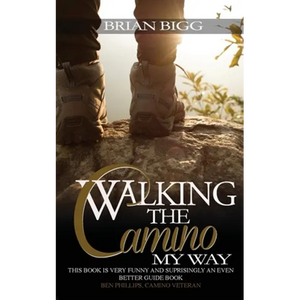 Walking the Camino: My Way - Paperback