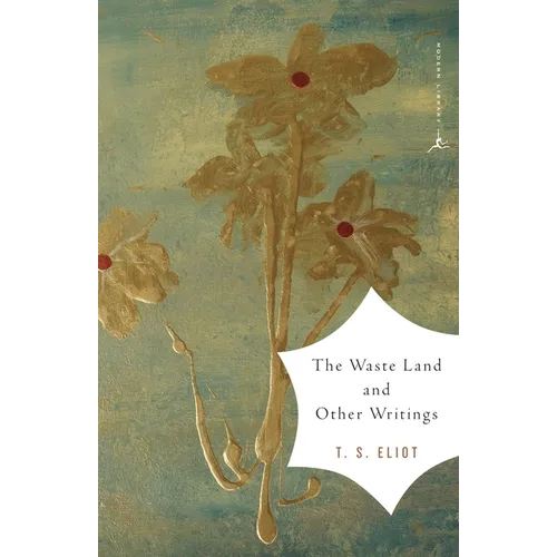 The Waste Land and Other Writings - Paperback