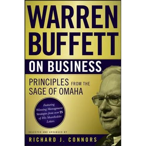 Warren Buffett on Business: Principles from the Sage of Omaha - Hardcover