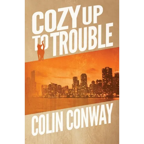 Cozy Up to Trouble - Paperback