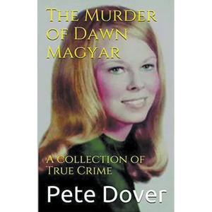 The Murder of Dawn Magyar - Paperback