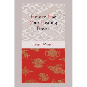 How to Use Your Healing Power - Paperback