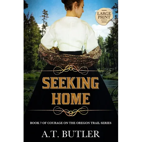 Seeking Home: Historical Women's Fiction Saga Large Print - Paperback