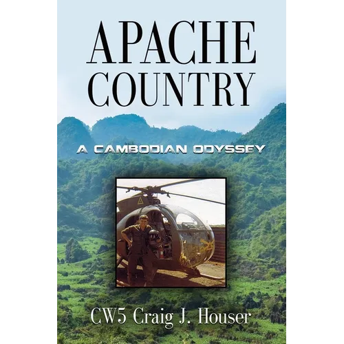 Apache Country: A Cambodian Odyssey - Paperback