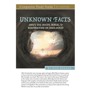 Unknown Facts About the Death, Burial, and Resurrection of Jesus Christ Study Guide - Paperback