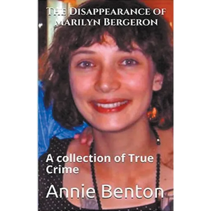 The Disappearance of Marilyn Bergeron - Paperback