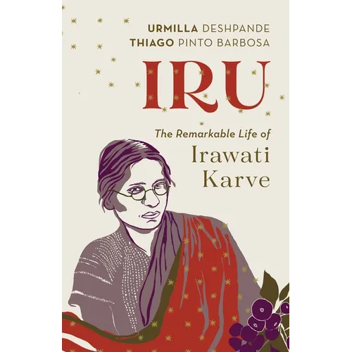 Iru: The Remarkable Life of Irawati Karve - Paperback