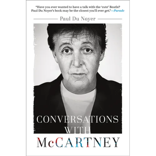 Conversations with McCartney: Paul McCartney on Fame, Family, and the Beatles - Paperback