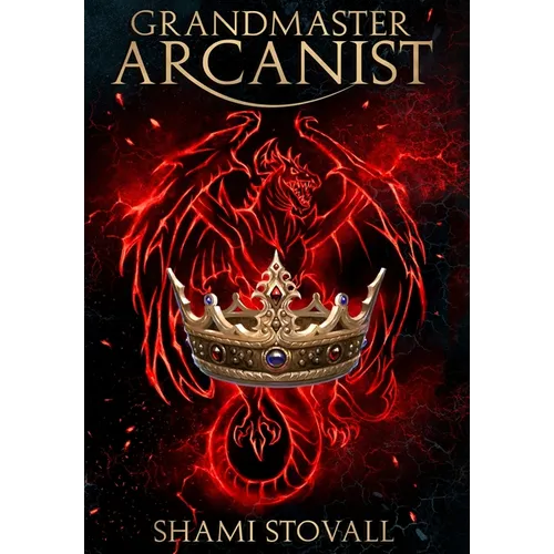Grandmaster Arcanist - Hardcover