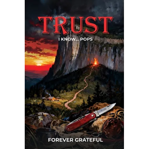 trUst I Know...Pops - Paperback