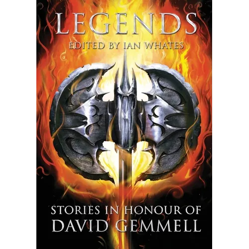 Legends: Stories in Honour of David Gemmell - Paperback