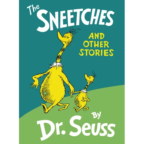 The Sneetches: And Other Stories - Hardcover