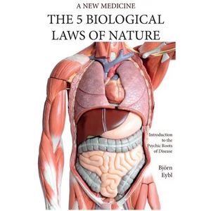 The Five Biological Laws of Nature: : A New Medicine (Color Edition) English - Paperback