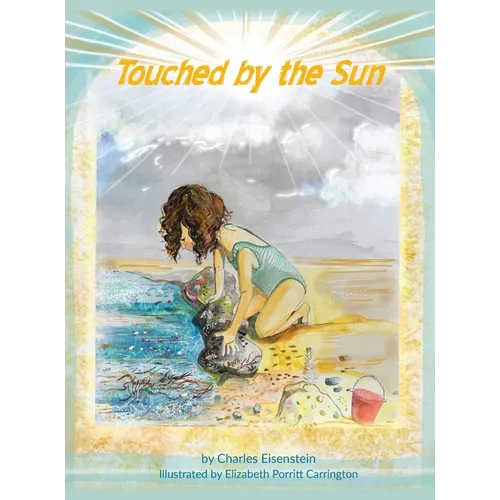 Touched by the Sun - Hardcover