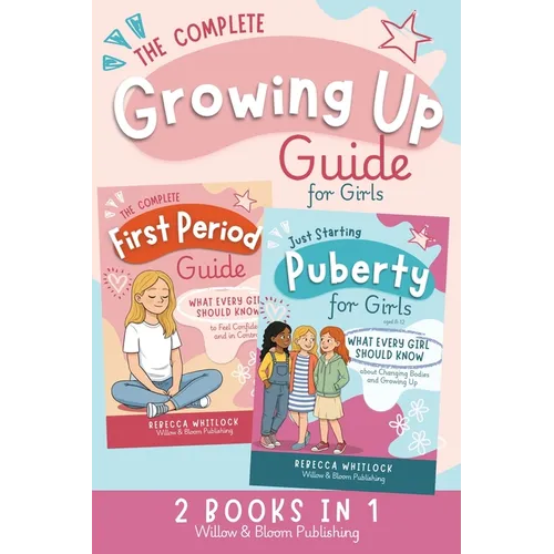 The Complete Growing Up Guide For Girls - Paperback
