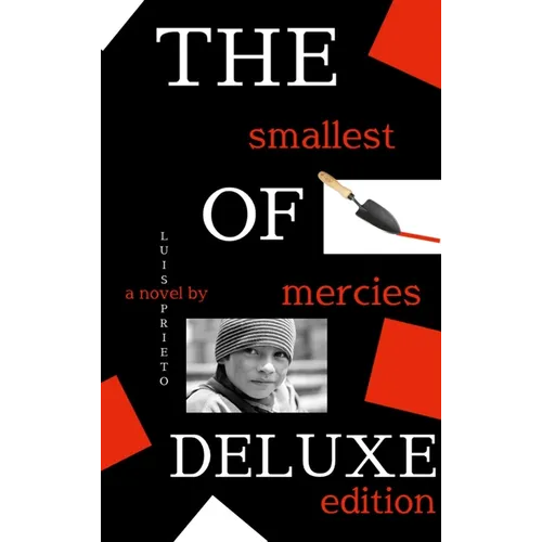 The Smallest of Mercies: Deluxe Edition - Hardcover