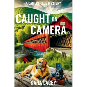 Caught on Camera: A Camera Club Mystery - Paperback