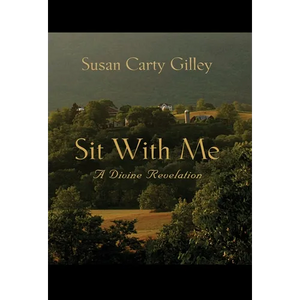 Sit With Me: A Divine Revelation - Hardcover