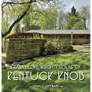 Frank Lloyd Wrights House on Kentuck Knob - Hardcover