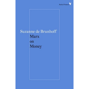 Marx on Money - Paperback