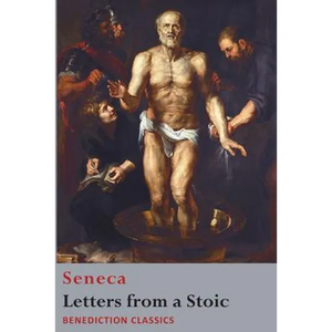 Letters from a Stoic: Epistulae Morales ad Lucilium - Paperback
