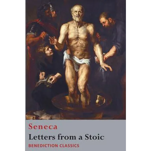 Letters from a Stoic: Epistulae Morales ad Lucilium - Paperback