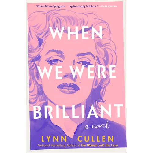 When We Were Brilliant - Hardcover