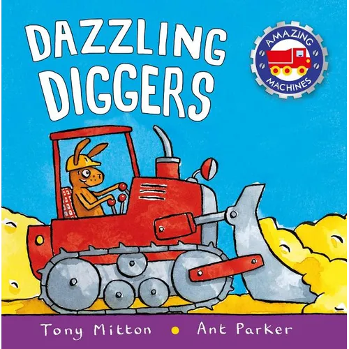 Dazzling Diggers - Paperback