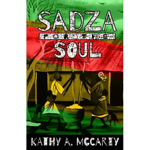 Sadza for the Soul - Paperback