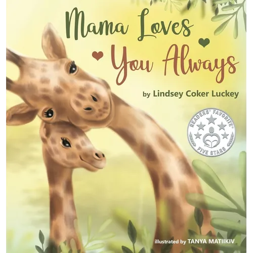 Mama Loves You Always - Hardcover