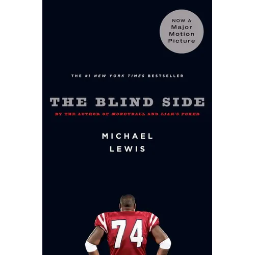 The Blind Side: Evolution of a Game - Paperback