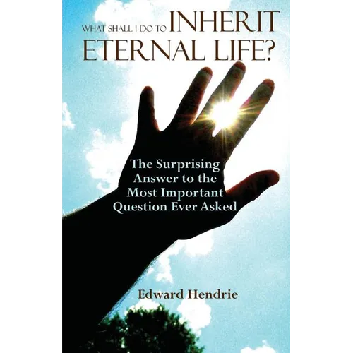 What Shall I Do to Inherit Eternal Life? - Paperback