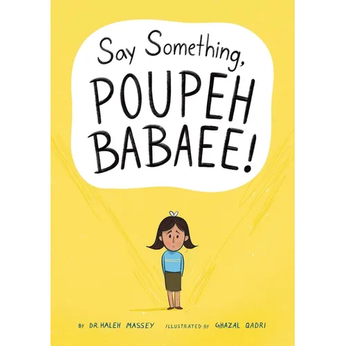 Say Something, Poupeh Babaee!: A Graphic Novel - Paperback