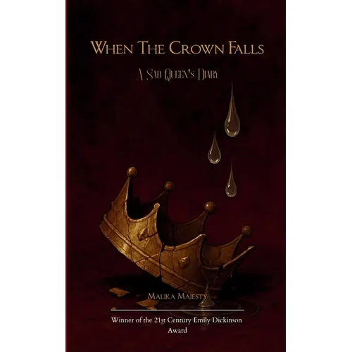 When The Crown Falls A Sad Queen's Diary - Paperback