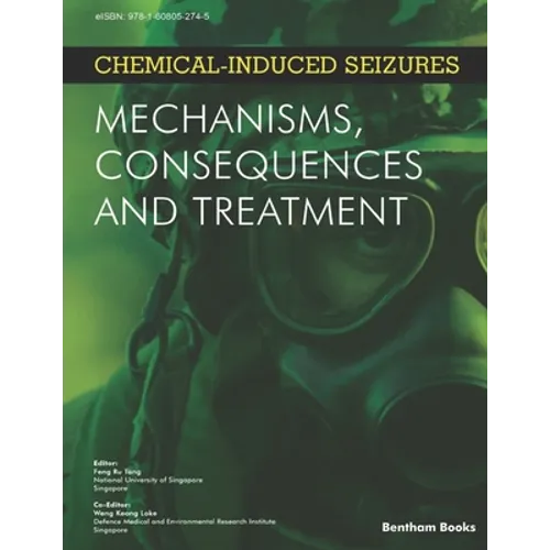 Chemical-Induced Seizures: Mechanisms, Consequences and Treatment - Paperback