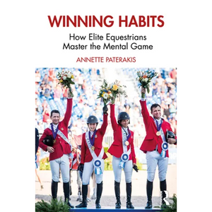 Winning Habits: How Elite Equestrians Master the Mental Game - Paperback