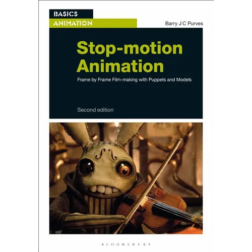 Stop-Motion Animation: Frame by Frame Film-Making with Puppets and Models - Paperback
