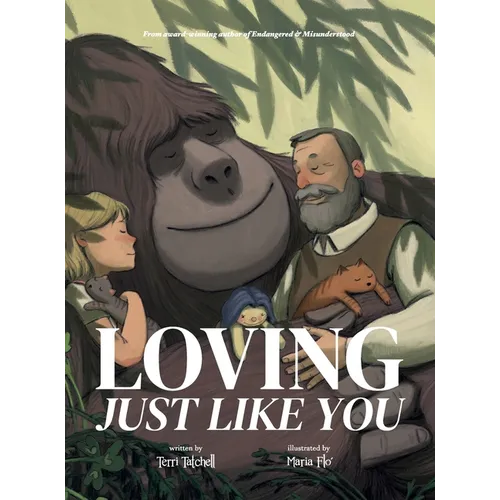 Loving, Just Like You - Hardcover