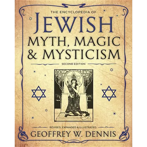 The Encyclopedia of Jewish Myth, Magic & Mysticism: Second Edition - Paperback