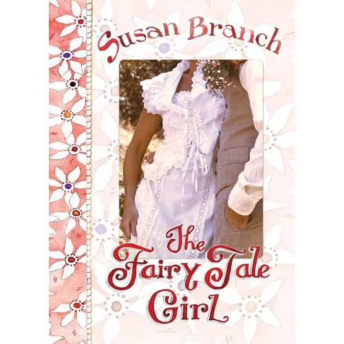 The Fairy Tale Girl - Hardcover