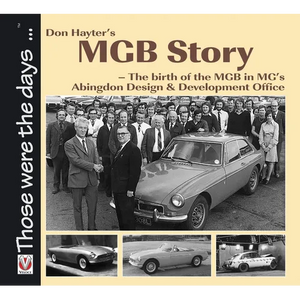 Don Hayter's MGB Story: - The Birth of the MGB in Mg's Abingdon Design & Development Office - Paperback