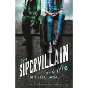 Supervillain and Me - Paperback