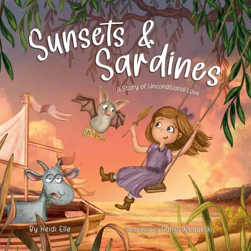 Sunsets and Sardines: A Story of Unconditional Love - Paperback