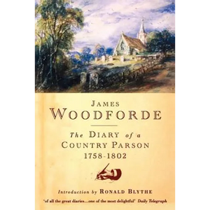 Diary of a Country Parson, 1758-1802 - Paperback
