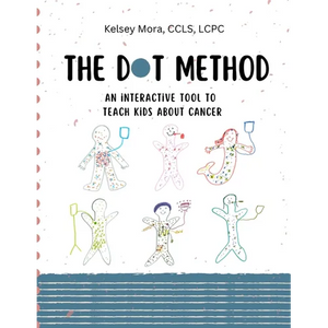 The Dot Method - an interactive tool to teach kids about cancer - Paperback
