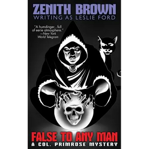 False to Any Man: A Col. Primrose Mystery - Paperback