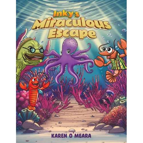 Inky's Miraculous Escape - Paperback