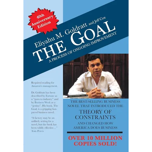 The Goal: 40th Anniversary Edition: A Process of Ongoing Improvement - Paperback